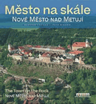 Město na skále - Nové Město nad Metují