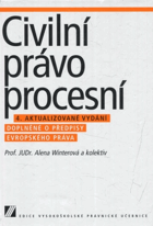 Civilní právo procesní - vysokoškolská učebnice