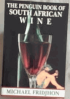 The Penguin Book of South African Wine