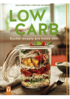 LOW CARB Rychlé recepty pro každý den