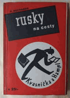 Rusky na cesty