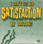 I Can't Get No Satisfaction