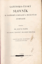 Latinsko-český slovník k potřebě gymnasií a reálných gymnasií