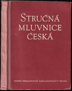 Stručná mluvnice česká pro školy všeobecně vzdělávací a pedagogické