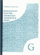 Bibliografický i.e. Biografický slovník osobností moderních dějin