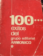 100 exitos del grupo editorial armonico