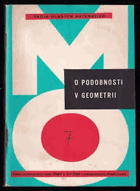 O podobnosti v geometrii Geometrie Matematika Pro účastníky Matem. olympiády.