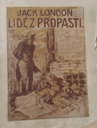 Lidé z propasti - líčení života v brlozích londýnského East-Endu.