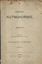 Epištoly Kutnohorské+Obrazy z Rus 2 TITULY V 1 SVAZKU!