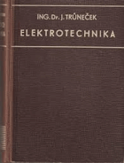 Elektrotechnika - elektrostatika - magnetismus - elektrokinetika