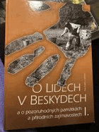 O lidech v Beskydech a o pozoruhodných památkách a přírodních zajímavostech 1