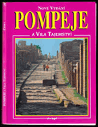 Pompeje a Vila Tajemství