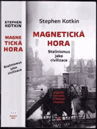 Magnetická hora. Stalinismus jako civilizace