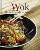 WOK Ázijská kuchyňa na každý deň