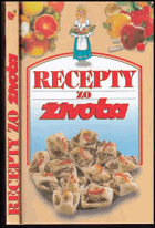 Recepty zo Života 1