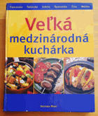 Veľká medzinárodná kuchárka