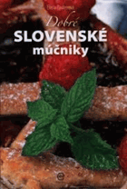 Dobré slovenské múčniky