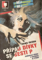 Případ dívky se šesti P - kriminální příběh o vraždách ve výtahu MAGNET