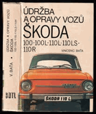 Údržba a opravy vozů Škoda 100, 100 L, 110 L, 110 LS a 110 R