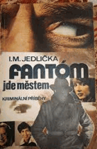 Fantóm jde městem