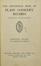 The Edinburgh Book of Plain Cookery Recipes NELSON sons