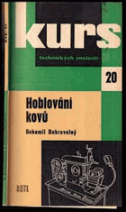 Hoblování kovů. Základní učivo pro hoblíře a pomůcka k odbornému školení