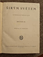 Širým světem 6.roč!! Zeměpisný měsíčník SAMOSTATNÝ KNIŽNÍ BLOK BEZ DESEK!