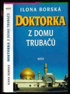 Doktorka z domu Trubačů. Vlasta Kálalová