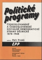 Politické programy Českoslovanské a Československé sociálně demokratické strany dělnické ...