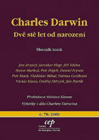 Charles Darwin VYŘAZENO Z VEŘEJNÉ KNIHOVNY! - dvě stě let od narození - sborník textů