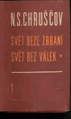 Svět beze zbraní 1 Svět bez válek