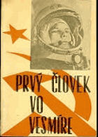 Prvý človek vo vesmíre Jurij Gagarin