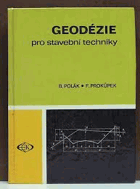 Geodézie pro stavební techniky - učební text pro studijní obory na středních průmyslových ...