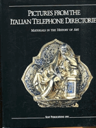 Pictures from the Italian Telephone Directories. Materials in the History of Art.