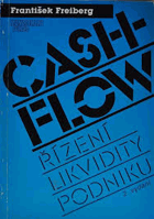 CASH FLOW Řízení likvidity podniku