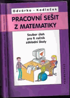 Pracovní sešit z matematiky ČISTÉ!! soubor úloh pro 9. ročník základní školy