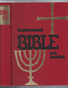 Ilustrovaná Bible pro mládež