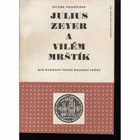 Julius Zeyer a Vilém Mrštík - dvě možnosti české moderní prózy