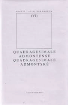 Quadragesimale Admontense. Quadragesimale admontské Sv. VI