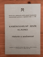 Kamenouhelný revír Kladno. Historie a současnost 1