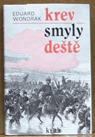 Krev smyly deště - osudy a utrpení roku 1866