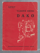 Vlaková brzda Dako