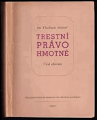 Trestní právo hmotné Část obecná