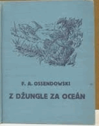 Z džungle za oceán Dobrodružství dvou černoušků
