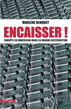 Encaisser ! - Enquête en immersion dans la grande distribution