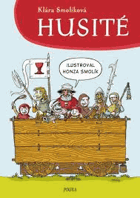 HUSITÉ nové, o kapitolu rozšířené vydání Páska Jana Žižky