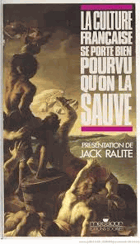 La culture française se porte bien pourvu qu'on la sauve