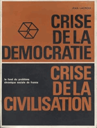 Crise de la démocratie, crise de la civilisation