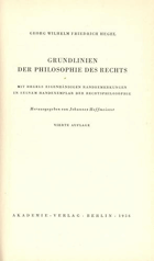 Grundlinien der Philosophie des Rechts. Mit Hegels eigenhändigen Randbemerkungen in seinem ...