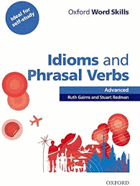 Idioms and phrasal verbs - advanced ČISTÉ!